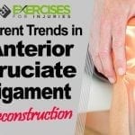 Current Trends in Anterior Cruciate Ligament Reconstruction
