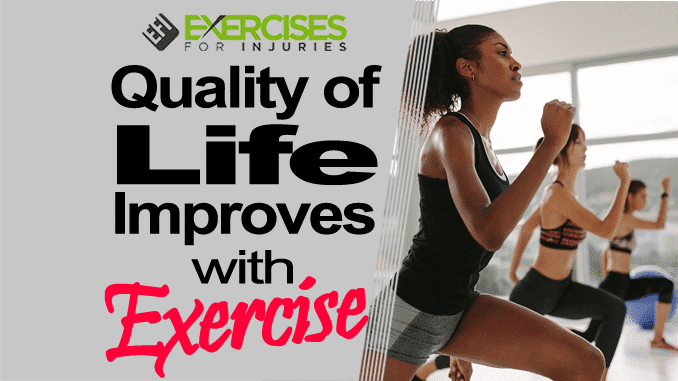 Quality of Life Improves with Exercise copy