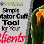 Simple Rotator Cuff Tool for Your Clients