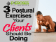 Three Postural Exercises Your Clients Should Be Doing copy