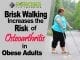 Brisk Walking Increases the Risk of Osteoarthritis is Obese Adults