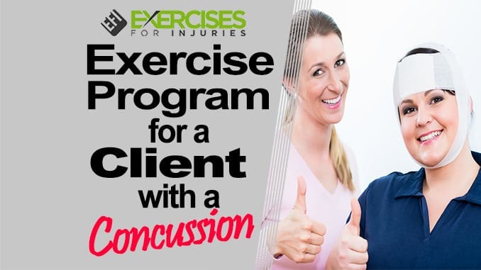 Exercise Program for a Client with a Concussion