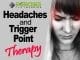 Headaches and Trigger Point Therapy