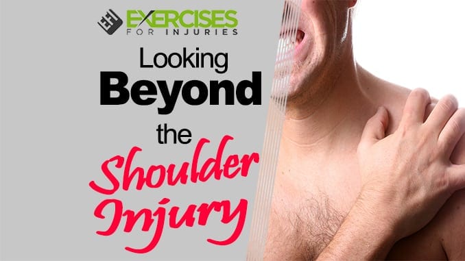 Looking Beyond the Shoulder Injury