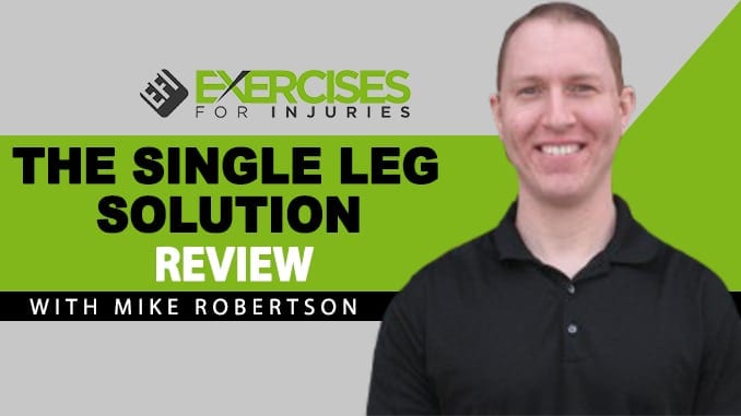 Mike Robertson’s – The Single Leg Solution Review
