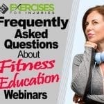 Frequently Asked Questions About Fitness Education Webinars