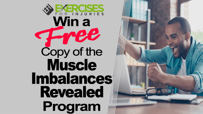 Win a FREE Copy of the Muscle Imbalances Revealed Review Program