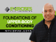 Foundations of Upper Body Conditioning with Brian Justin