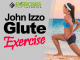 John Izzo Glute Exercise