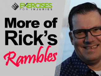 More of Rick’s Rambles