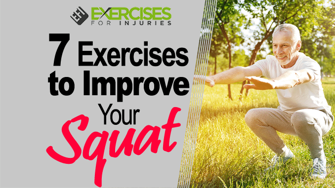 7 Exercises to Improve Your Squat