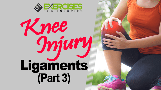 Knee Injury Ligaments (Part 3) copy
