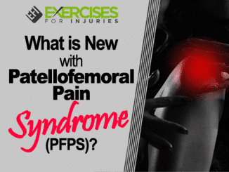 What is New with Patellofemoral Pain Syndrome
