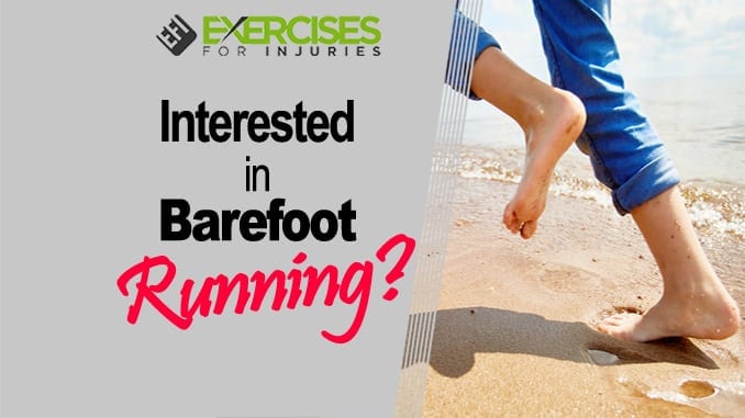 Interested in Barefoot Running