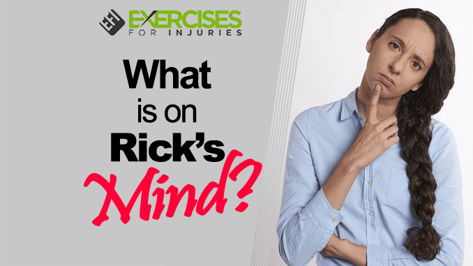 What is on Ricks Mind