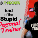End of the Stupid Personal Trainer