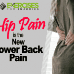 Hip Pain is the New Lower Back Pain