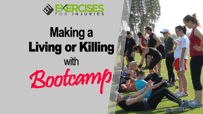Making a Living or Killing with Boot Camps copy