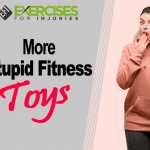 More Stupid Fitness Toys