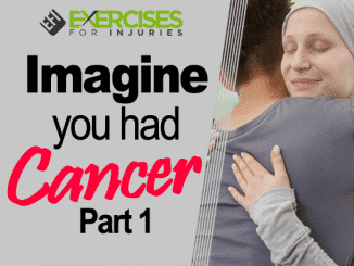 Imagine you had cancer part 1