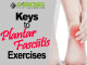 Keys to Plantar Fasciitis Exercises