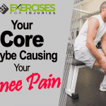 Your Core May Be Causing Your Knee Pain