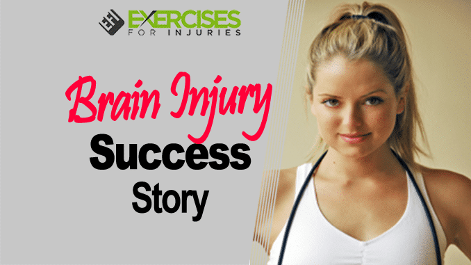 Brain Injury Success Story
