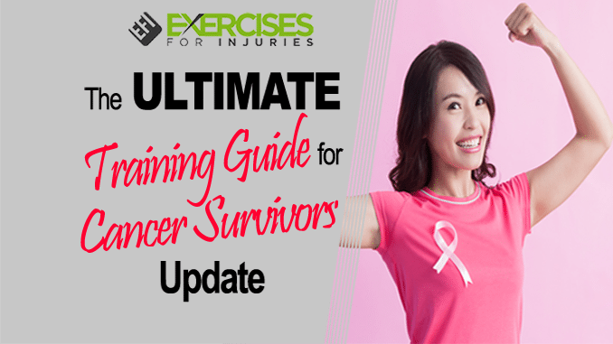 The Ultimate Training Guide for Cancer Survivors Update