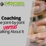 Coaching the Joint-by-Joint versus Talking About It