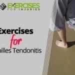 Exercises for Achilles Tendonitis
