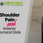 Shoulder Pain and Anterior Humeral Glide