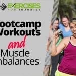 Bootcamp Workouts and Muscle Imbalances