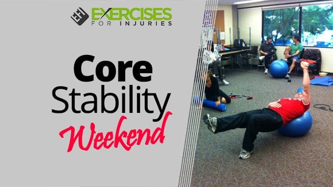 Core Stability Weekend