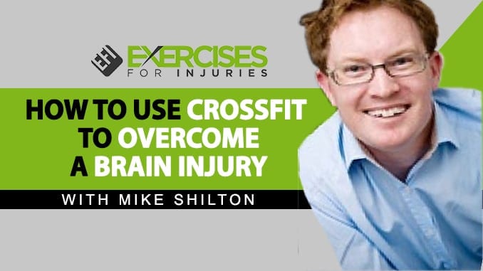 How to Use Crossfit to Overcome a Brain Injury