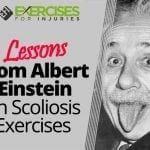 Lessons from Albert Einstein on Scoliosis Exercises