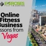 Online Fitness Business Lessons from Vegas