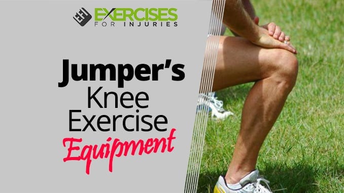 Jumper’s Knee Exercise Equipment