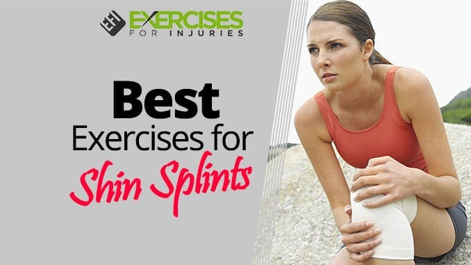 Best Exercises for Shin Splints