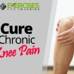 Cure Chronic Knee Pain