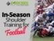 In-Season Shoulder Training for Football