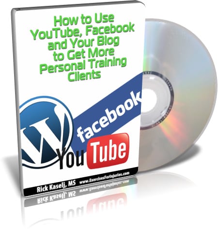 How to Use YouTube, Facebook and Your Blog to Get More Personal Training Clients