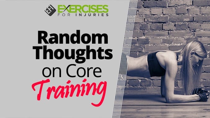 Random Thoughts on Core Training