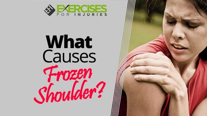 What Causes Frozen Shoulder