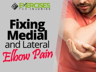 Fixing Medial and Lateral Elbow Pain