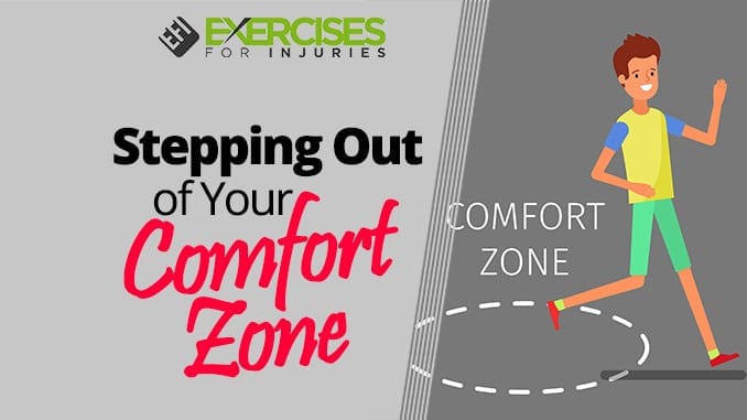Stepping Out of Your Comfort Zone