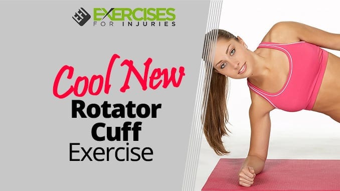 Cool New Rotator Cuff Exercise