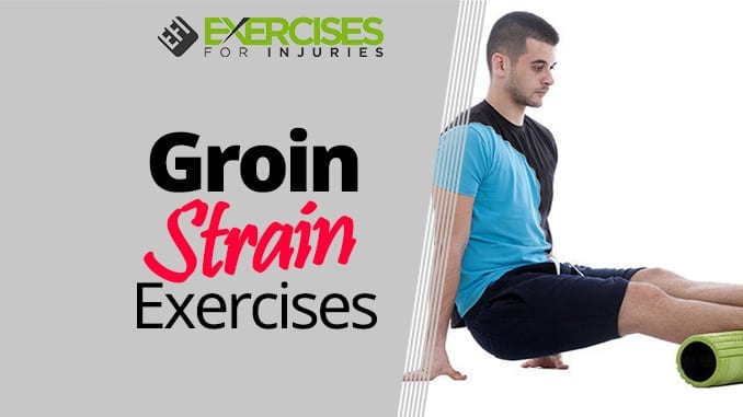 Groin Strain Exercises