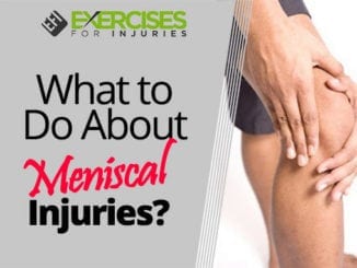 What to Do About Meniscal Injuries