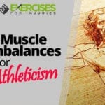 Muscle Imbalances for Athleticism