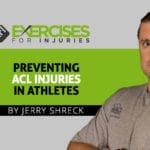 Preventing ACL Injuries in Athletes by Jerry Shreck